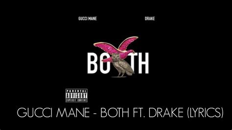 both drake gucci lyrics|both gucci mane lyrics.